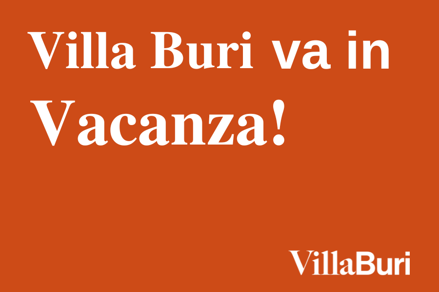 Villa Buri va in Vacanza!